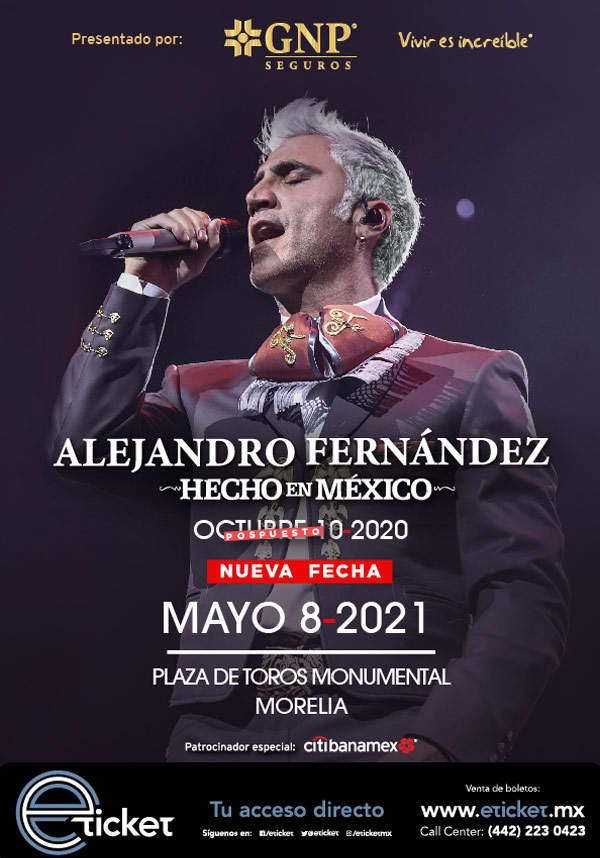 Alejandro Fernandez Hecho En Mexico Plaza Monumental De Morelia Morelia Informacion Del Evento Compra Tus Boletos Mexico