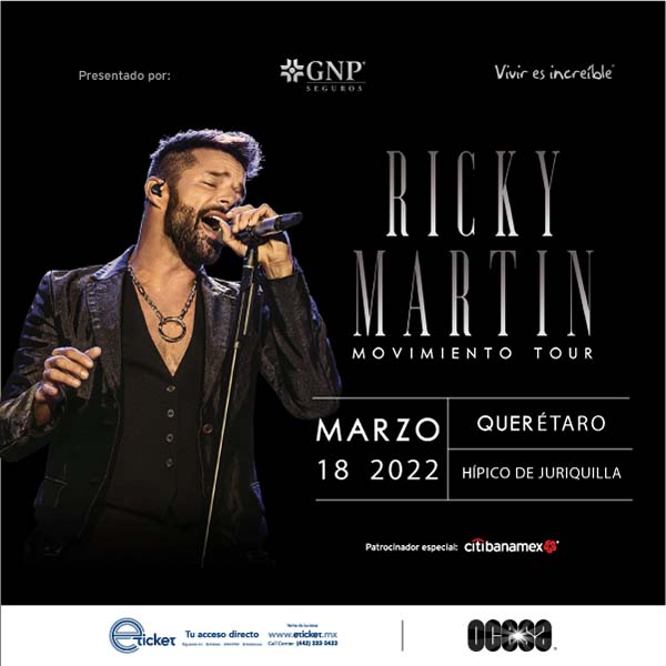 RICKY MARTIN MOVIMIENTO TOUR : Hípico De Juriquilla : SANTIAGO DE QUERÉTARO  : Información del evento - Compra tus Boletos - México